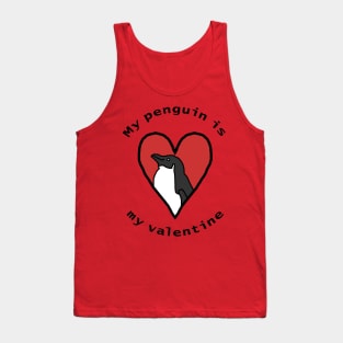 My Penguin is My Valentine Tank Top